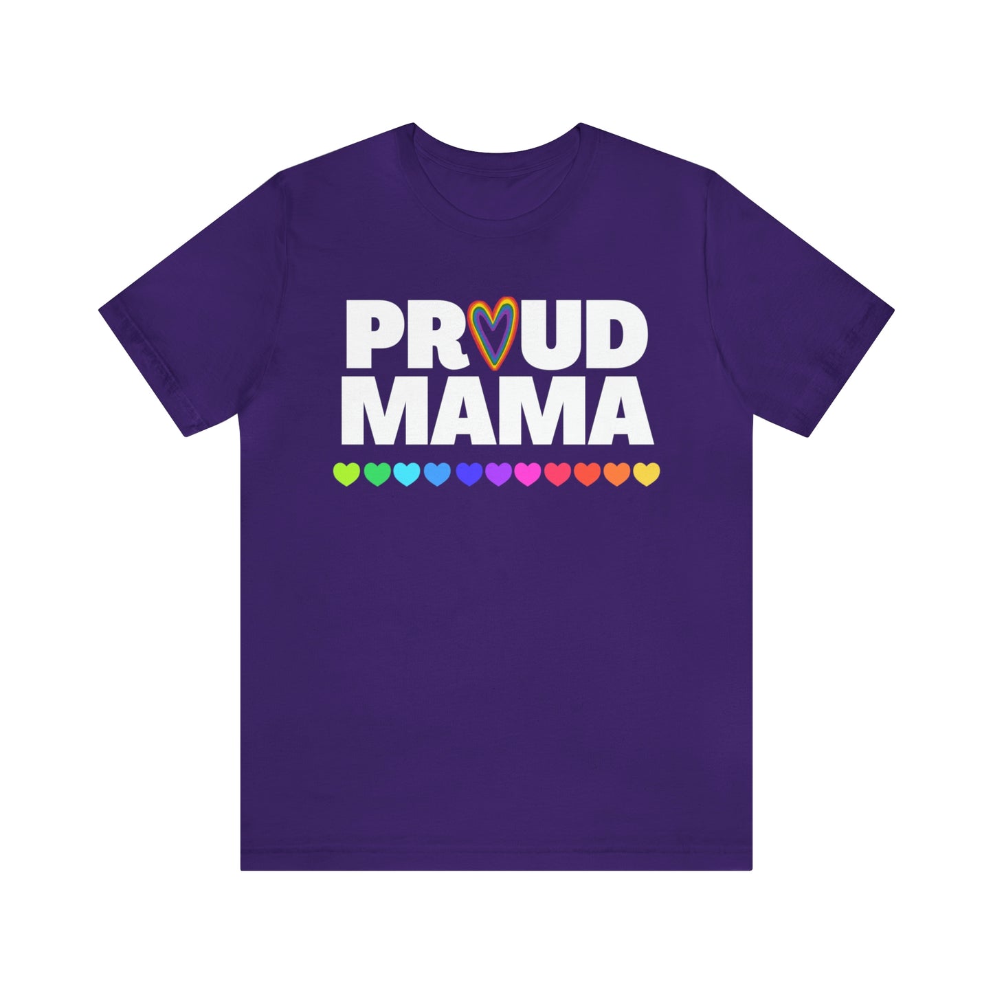 "Proud Mama" T-Shirt | Support Your Child's Identity | Cute LGBTQ+ Mom Shirt | Pride Mom Tee | Pride Month Gift Ideas | Comfortable Mom Clothing for Everyday Wear | Proud Mom of LGBTQ+ Child Tee | Mom Birthday Gift Ideas