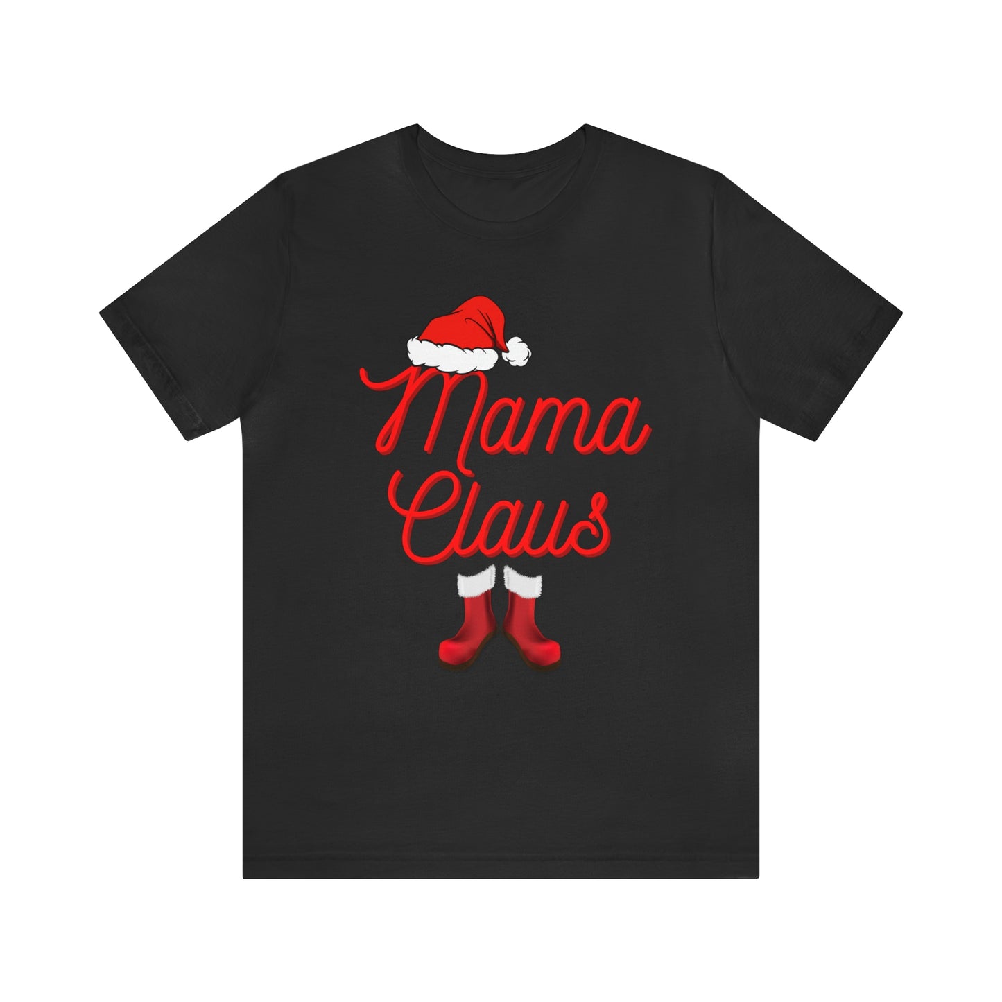 "Mama Claus" T-Shirt | Perfect for Gift Giving and Family Gatherings | Christmas Gift Ideas for Mom | Festive Mom T-Shirt | Holiday Mom Tee | Christmas Mom Shirt