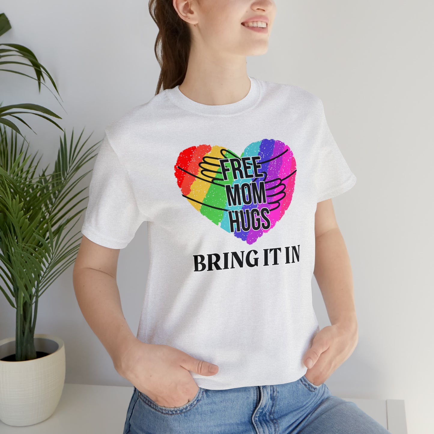 "Free Mom Hug" T-Shirt | Support Your Child's Identity | Cute and Trendy Mom Fashion | Proud Mom of an LGBTQ+ Child Tee | Pride Month Gift Ideas | Comfortable Mom Clothing for Everyday Wear | LGBTQ+ Mom Christmas Gift