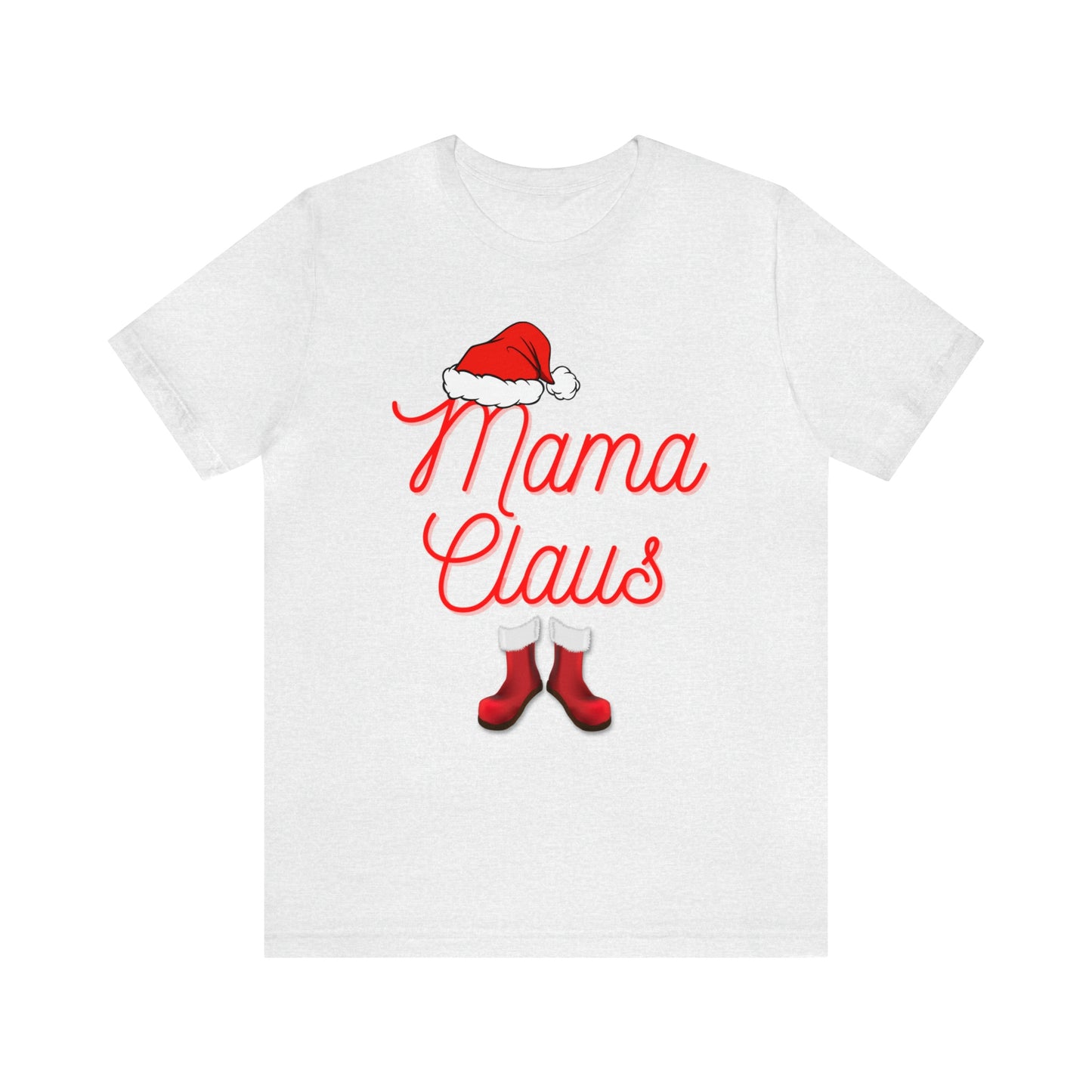 "Mama Claus" T-Shirt | Perfect for Gift Giving and Family Gatherings | Christmas Gift Ideas for Mom | Festive Mom T-Shirt | Holiday Mom Tee | Christmas Mom Shirt