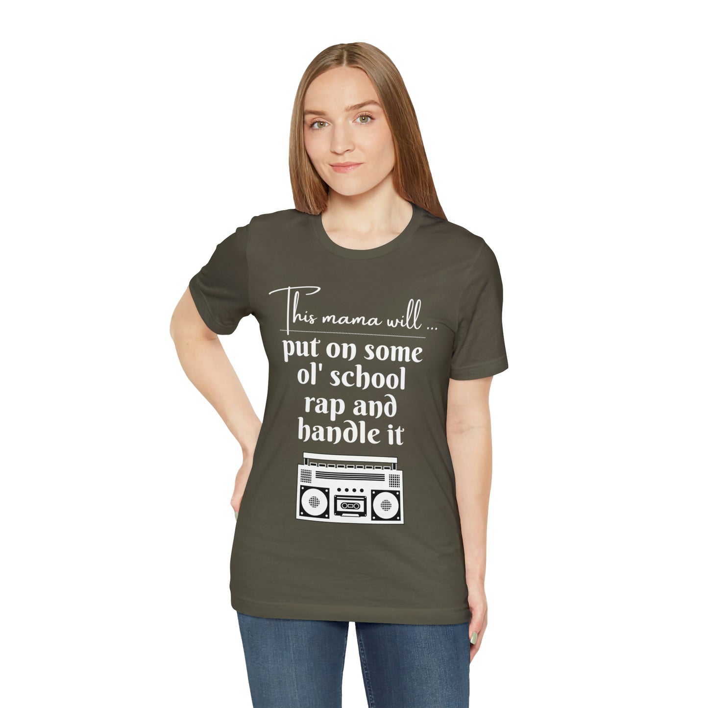 "This Mama Will Put On Some Ol' School Rap and Handle It" T-Shirt | Perfect Gift Ideas for Moms with a Sense of Humor | Cute and Comfortable Mom Apparel | Trendy Mom Tee | Funny Mom Shirts for Every Occasion | Humorous Mom Tees